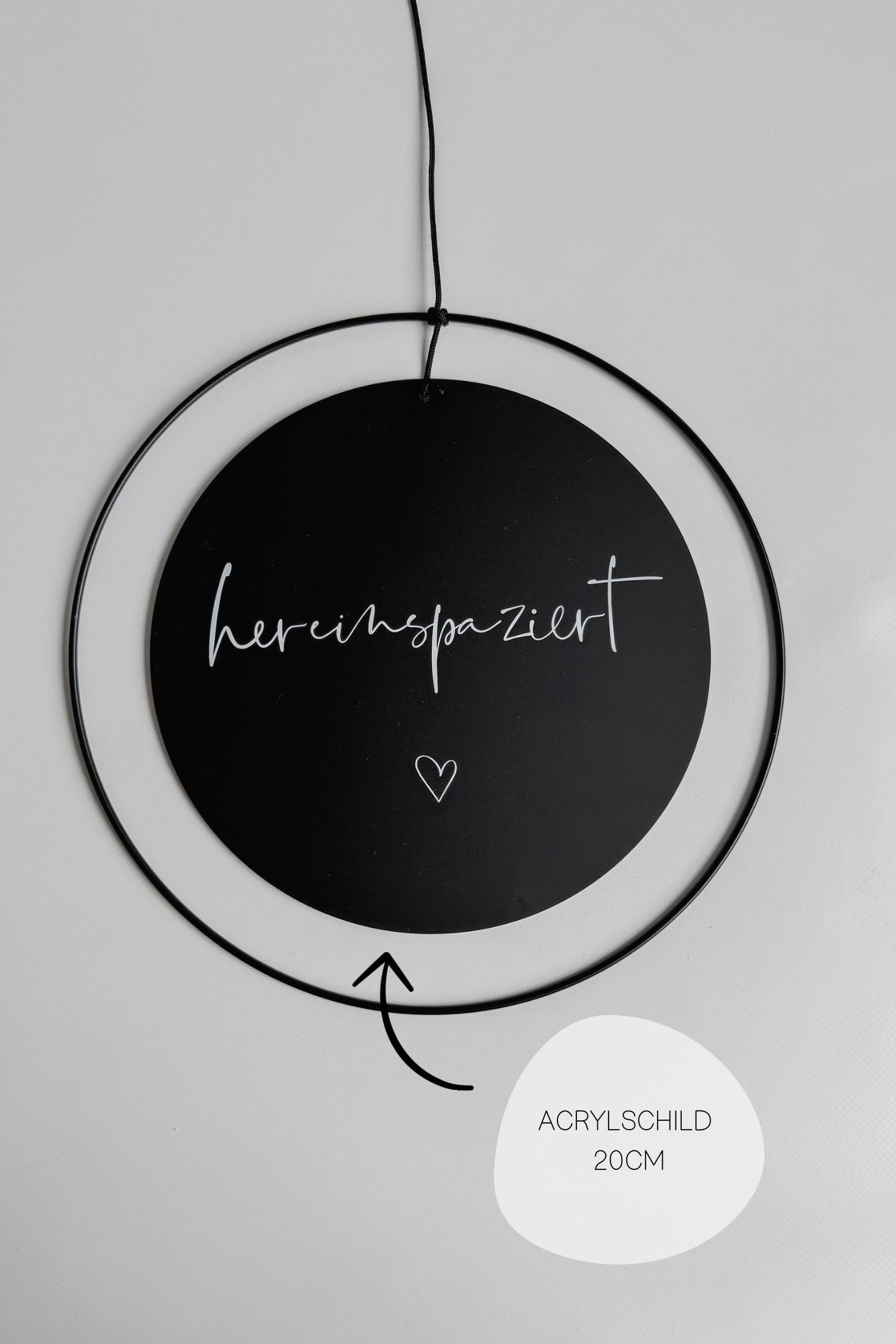 Türschild ‚Hereinspaziert‘ mit Metallring I Acrylschild I Holzschild I Geschenk zum Einzug I Richtfest